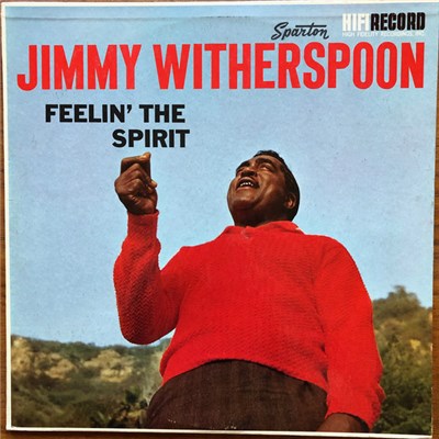Jimmy Witherspoon - Feelin' The Spirit download mp3 flac