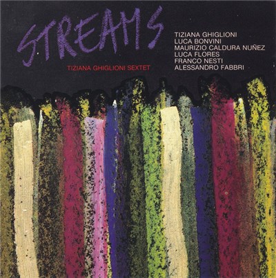 Tiziana Ghiglioni Sextet - Streams download mp3 flac
