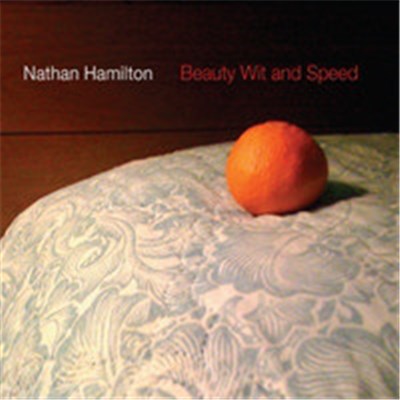 Nathan Hamilton - Beauty Wit and Speed download mp3 flac