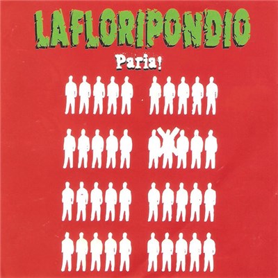 La Floripondio - Paria! download mp3 flac