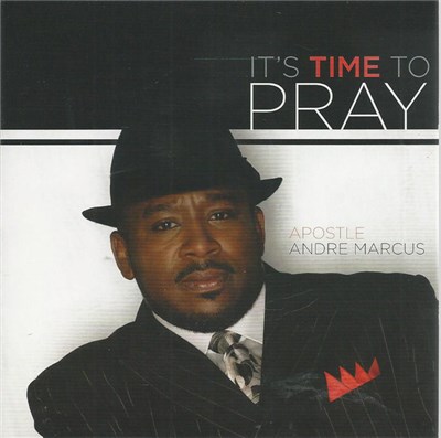 Apostle Andre Marcus - It's Time To Pray download mp3 flac