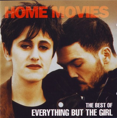 Everything But The Girl - Home Movies (The Best Of Everything But The Girl) download mp3 flac