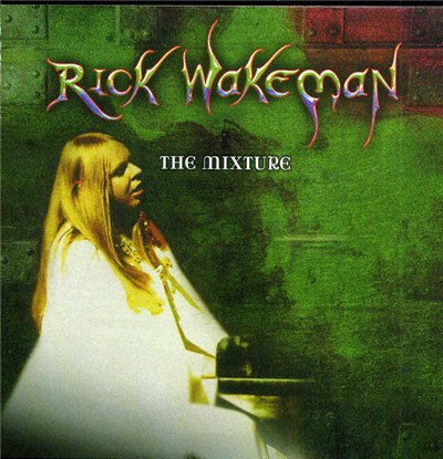 Rick Wakeman - The Mixture download mp3 flac