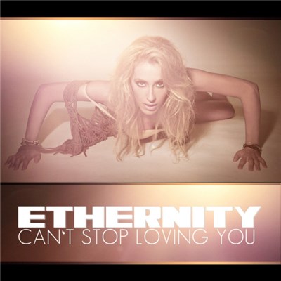 Ethernity - Can't Stop Loving You download mp3 flac