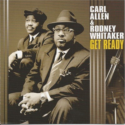 Carl Allen & Rodney Whitaker - Get Ready download mp3 flac