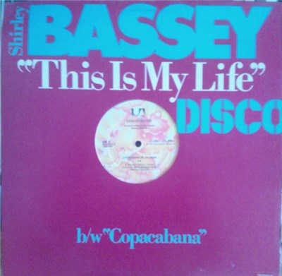 Shirley Bassey - This Is My Life / Copacabana download mp3 flac