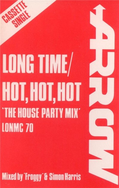 Arrow - Long Time / Hot, Hot, Hot (The House Party Mix) download mp3 flac