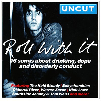 Various - Roll With It (16 Songs About Drinking, Dope And Disorderly Conduct) download mp3 flac
