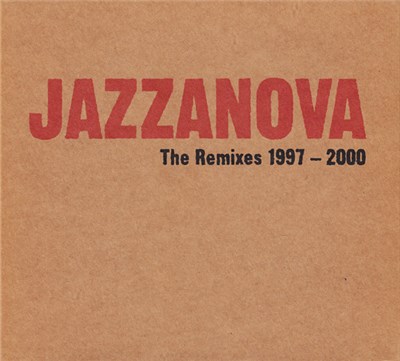 Jazzanova - The Remixes 1997-2000 download mp3 flac