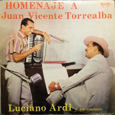 Luciano Ardi Y Su Conjunto - Homenaje A Juan Vicente Torrealba download mp3 flac