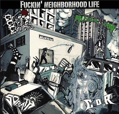 Stesso Sporco Sangue / C.D.R. / Moshing Da Law / Sorath - Fuckin' Neighborhood Life download mp3 flac