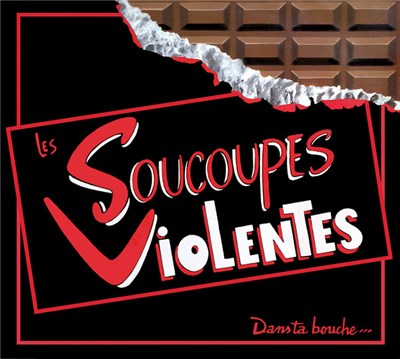 Les Soucoupes Violentes - Dans Ta Bouche... download mp3 flac