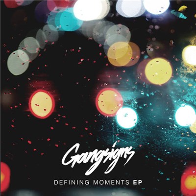 Gangsigns - Defining Moments EP download mp3 flac