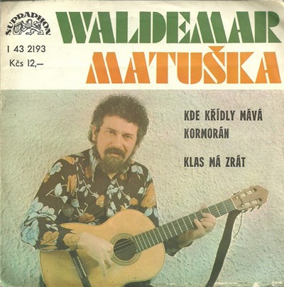 Waldemar Matuška - Kde Křídly Mává Kormorán / Klas Má Zrát download mp3 flac