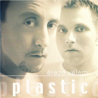 Plastic - Érezd Velem download mp3 flac
