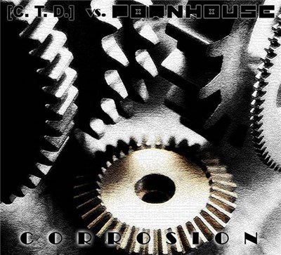 [C. T. D.] vs. Pornhouse - Corrosion download mp3 flac