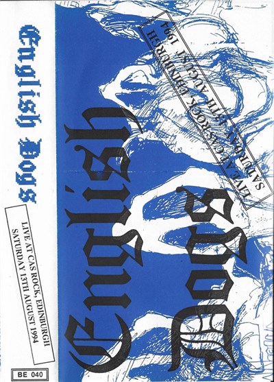 English Dogs - Live At Cas Rock, Edinburgh Saturday 13th August 1994 download mp3 flac