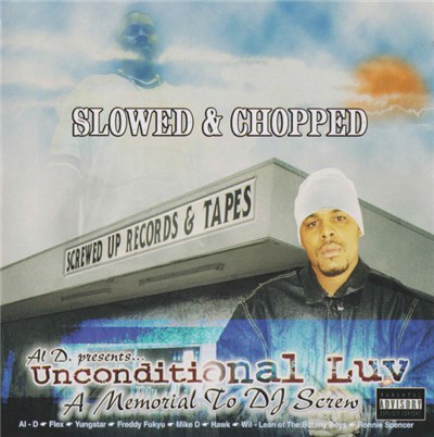Al D. - Unconditional Luv A Memorial To DJ Screw (Slowed & Chopped) download mp3 flac