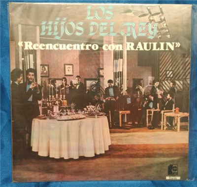 Los Hijos Del Rey - Reencuentro Con Raulin download mp3 flac