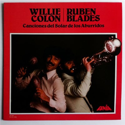 Willie Colón / Ruben Blades - Canciones Del Solar De Los Aburridos download mp3 flac