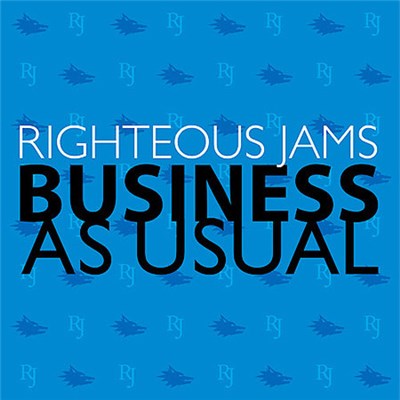 Righteous Jams - Business As Usual download mp3 flac