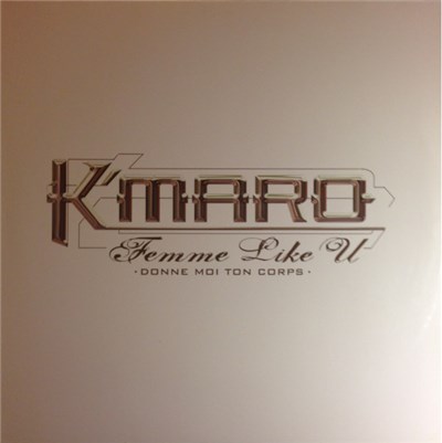 K-maro - Femme Like U (Donne Moi Ton Corps) download mp3 flac
