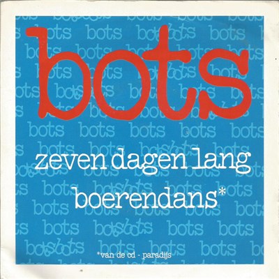 Bots - Zeven Dagen Lang / Boerendans download mp3 flac