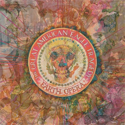 Earth Opera - The Great American Eagle Tragedy download mp3 flac