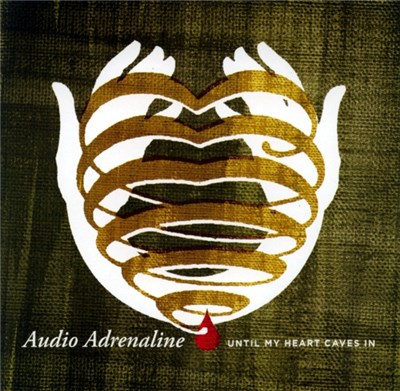 Audio Adrenaline - Until My Heart Caves In download mp3 flac