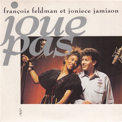 François Feldman & Joniece Jamison - Joue Pas download mp3 flac
