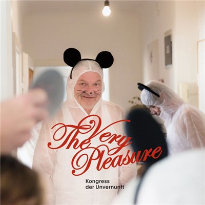 The Very Pleasure - Kongress Der Unvernunft download mp3 flac