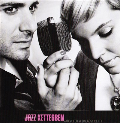 Varga Feri & Balássy Betty - Jazz Kettesben download mp3 flac