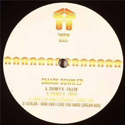 Chunky B / Jake S Vs Dano & Pickalo / Kevlar - Smack Down EP download mp3 flac