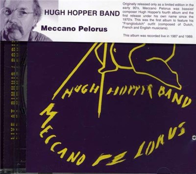 Hugh Hopper Band - Meccano Pelorus download mp3 flac