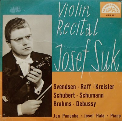 Josef Suk, Jan Panenka - Johan Severin Svendsen, Josef Hála, Joseph Joachim Raff, Fritz Kreisler, Franz Schubert, Robert Schumann, Johannes Brahms, Claude Debussy - Violin Recital download mp3 flac