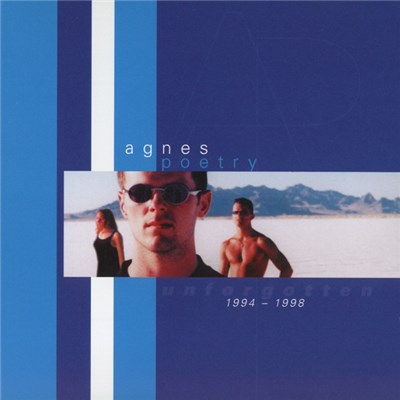 Agnes Poetry - Unforgotten 1994 - 1998 download mp3 flac