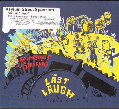 Asylum Street Spankers - The Last Laugh download mp3 flac
