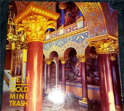 Felt - Gold Mine Trash download mp3 flac