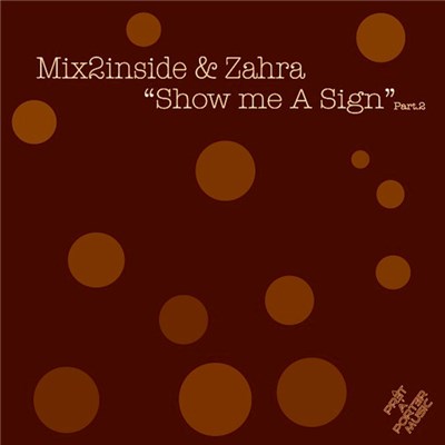 Mix2Inside & Zahra - Show Me A Sign (Part.2) download mp3 flac