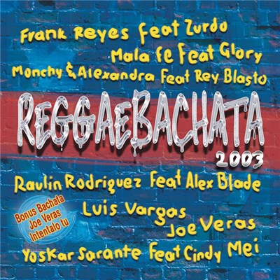Various - Reggaebachata 2003 download mp3 flac