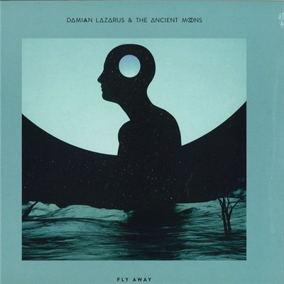 Damian Lazarus & The Ancient Moons - Fly Away download mp3 flac