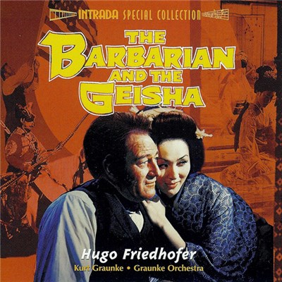 Hugo Friedhofer / Kurt Graunke / Graunke Orchestra - The Barbarian And The Geisha download mp3 flac