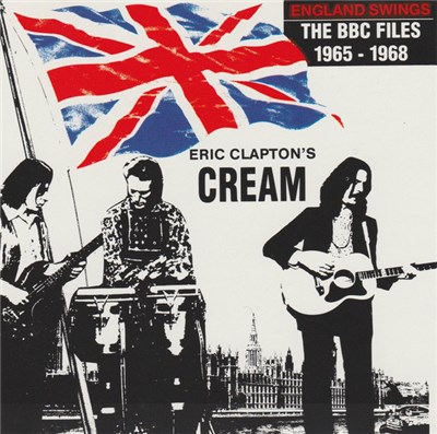 Eric Clapton's Cream - England Swings - The BBC Files 1967-1968 download mp3 flac