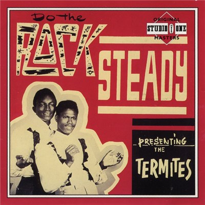 The Termites - Do The Rock Steady download mp3 flac