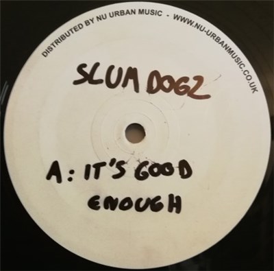 Slum Dogz - Is It Good Enough / Like This download mp3 flac