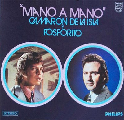 Camaron De La Isla Y Fosforito - “Mano A Mano” download mp3 flac