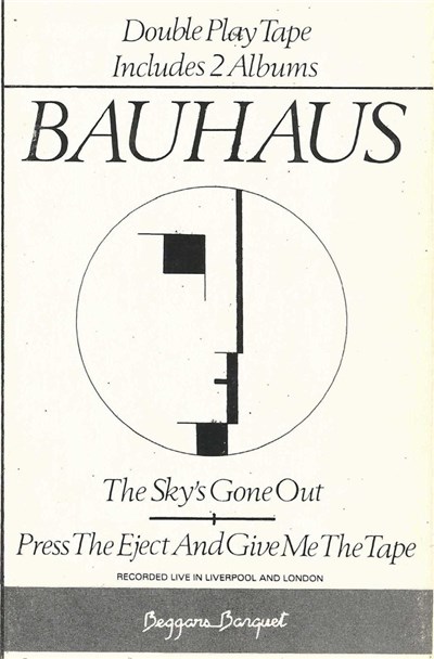 Bauhaus - The Sky's Gone Out / Press The Eject And Give Me The Tape download mp3 flac
