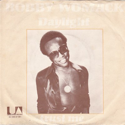 Bobby Womack - Daylight / Trust Me download mp3 flac