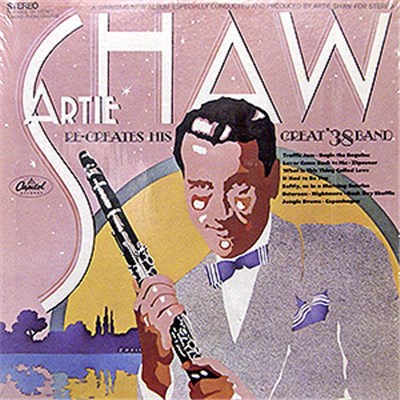 Artie Shaw - Artie Shaw Re-creates His Great '38 Band download mp3 flac