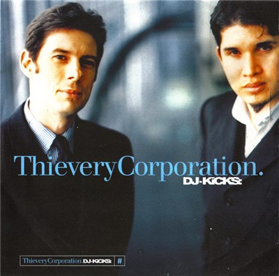 Thievery Corporation - DJ-Kicks download mp3 flac